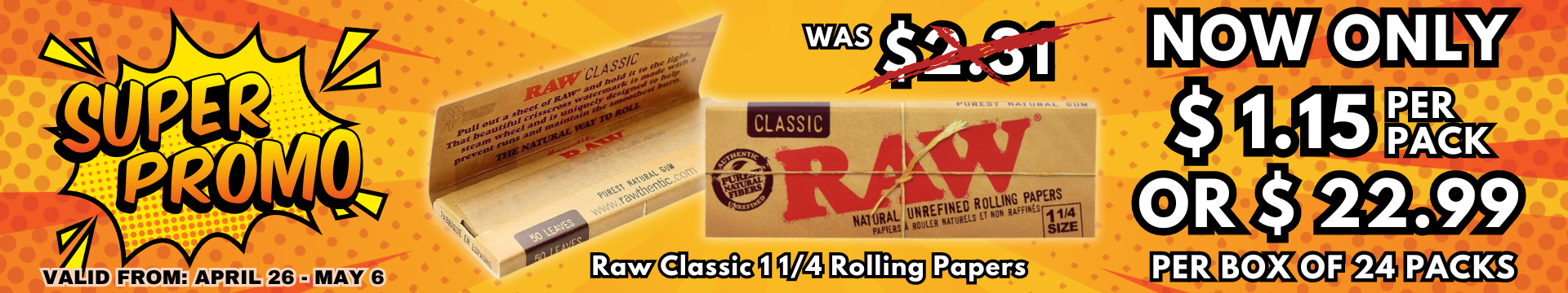 Raw rolling papers 1 1/4 size classic. Limited time promotion